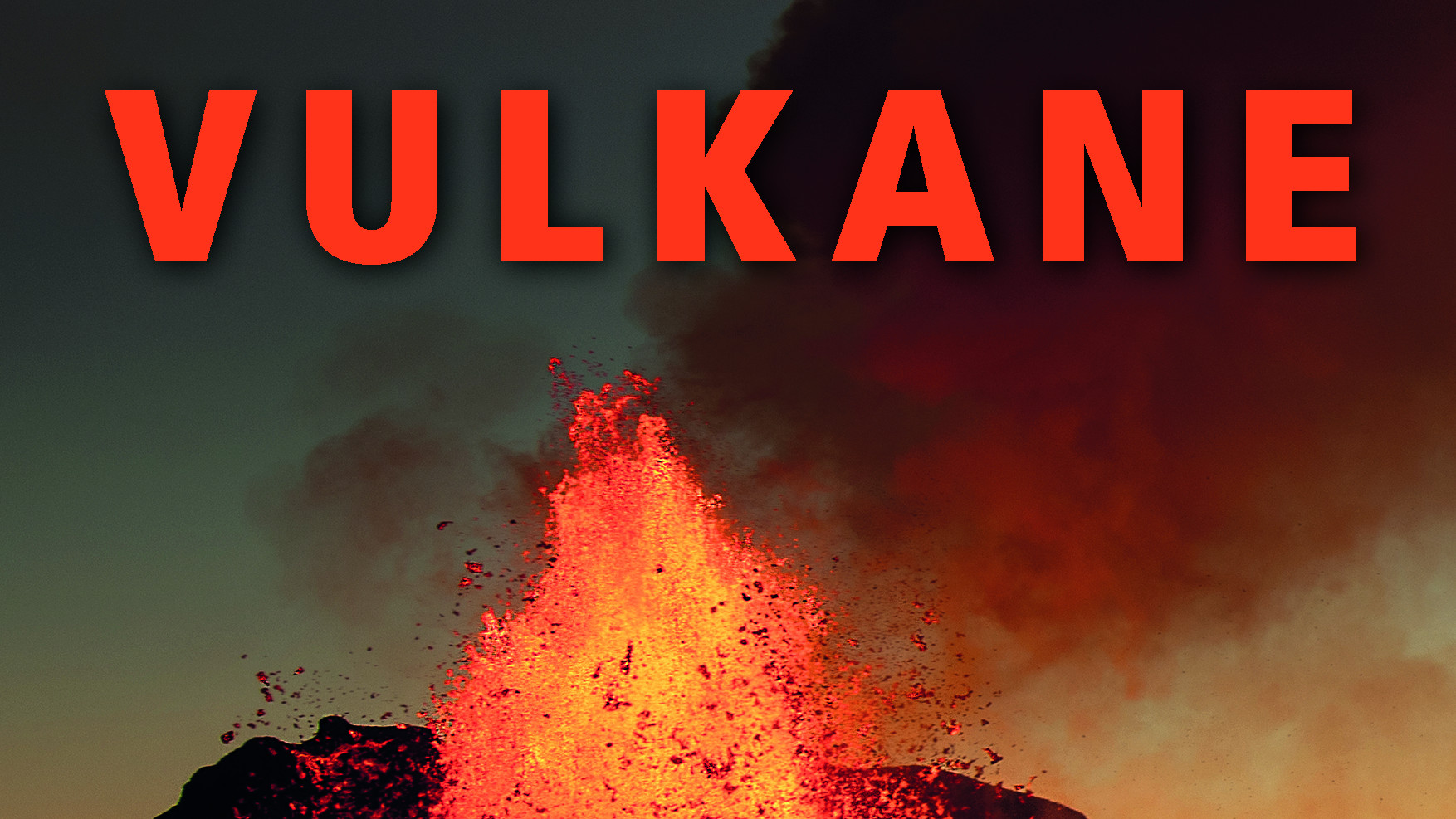 Vulkane 10. März - 10. Dezember 2023