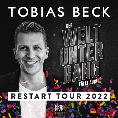 Tobias Beck "Der Weltuntergang fällt aus"
